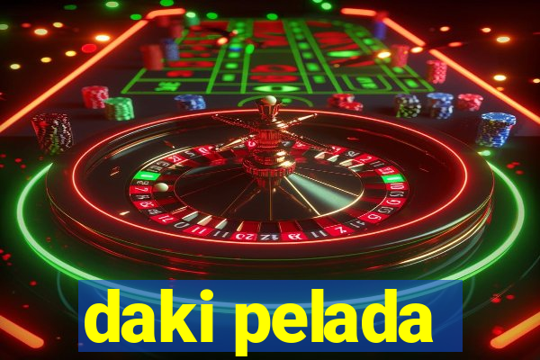 daki pelada